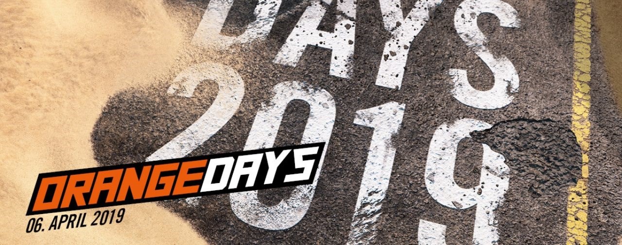 KTM ORANGE DAYS - 06. APRIL 2019