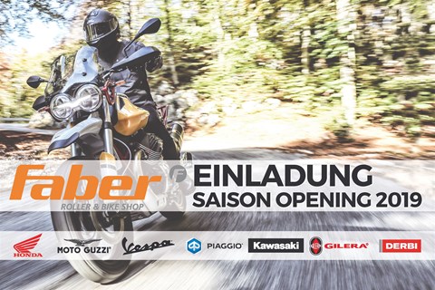 Saison Opening 2019 bei Faber von 4. bis 6. April 2019