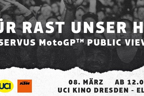 Servus MotoGP Public Viewing in Dresden am 8. März 2020