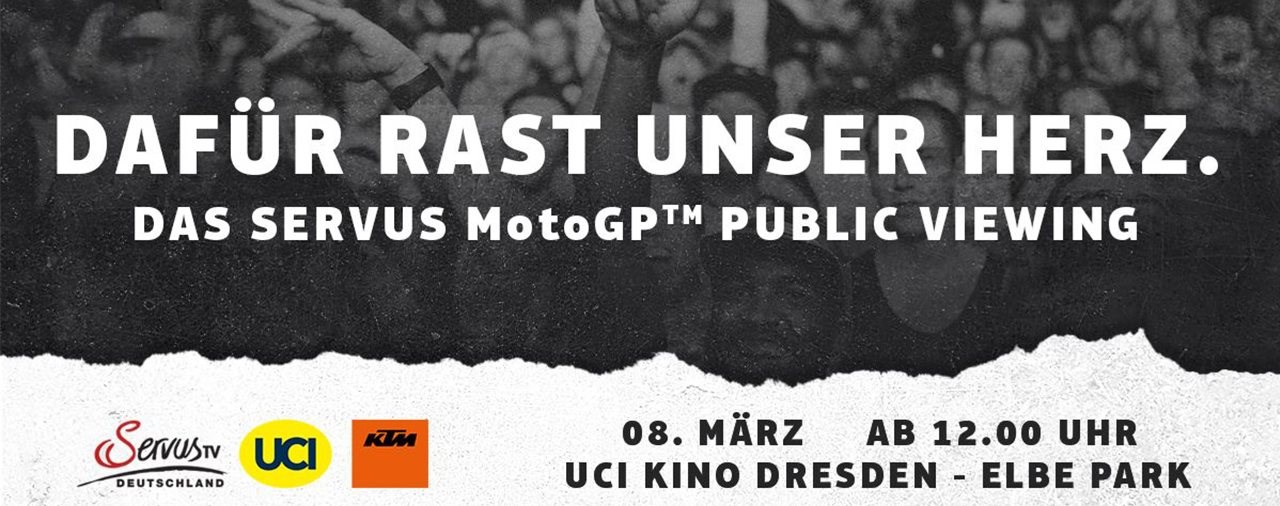 Servus MotoGP Public Viewing in Dresden am 8. März 2020
