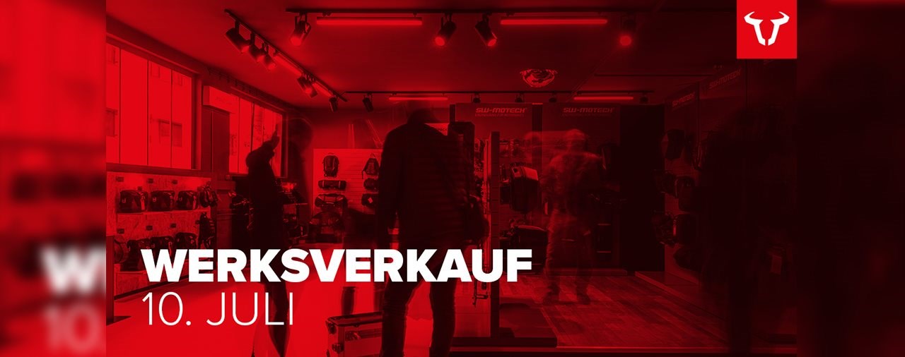 Werksverkauf bei SW-Motech am 10. Juli 2021!