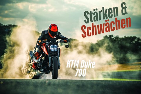KTM Duke 790 - Stärken und Schwächen 2018-2023