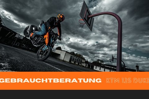KTM 125 Duke Gebrauchtberatung
