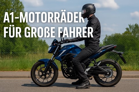 A1-Motorräder für große Menschen: Die besten Modelle