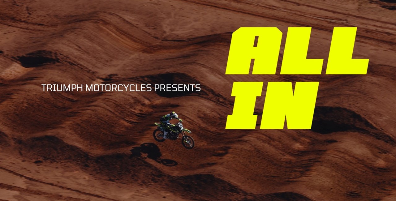 TRIUMPH ALL IN: Offroad-Doku zeigt den Weg in den Rennsport