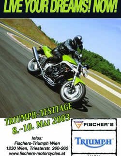 Triumph Testtage 8.-10. Mai 2003