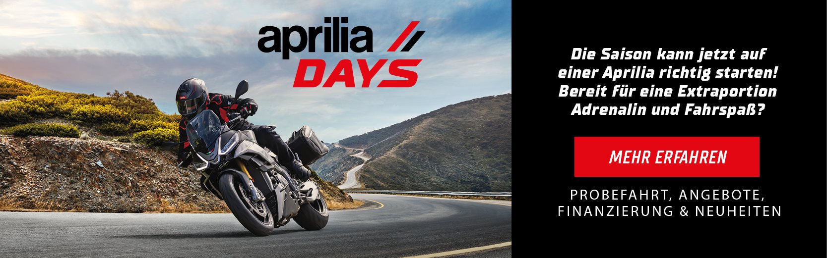 Aprilia Thunder Days sicher Dir die exklusiven Preis- Vorteile bei vielen Aprilia Modellen