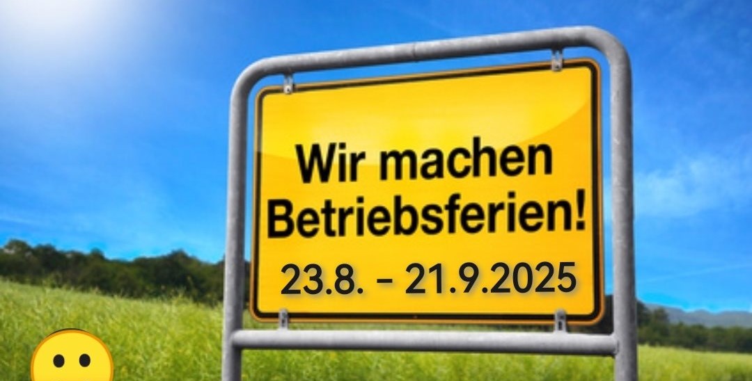 Sommer-Betriebsferien 2025