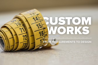 Custom Works