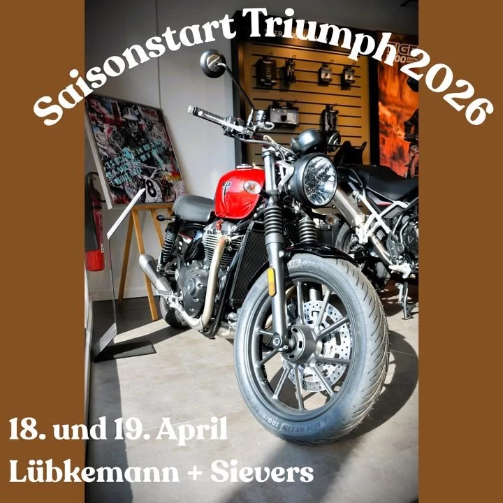 Vorschaubild für Post - ☀️ DER MOMENT, AUF DEN WIR GEWARTET HABEN ☀️

Die Tage werden länger, die Straßen rufen – es ist Zeit für die neue Saison! Dieses Wochenende gehört den Bikern.

Unser Saisonstart mit Triumph ist mehr als ein Event:

👉 Treffpunkt für Motorradfans
👉 Aktuelle Triumph Modelle live erleben
👉 Probefahrten für echtes Fahrgefühl

Und natürlich:
🌭 Leckeres vom Grill
🥤 Getränke für die perfekte Pause

📍 Bei Lübkemann & Sievers
Hastedter Heerstraße 344, Bremen

📅 18. & 19. April

👉 Komm vorbei und erlebe den Saisonstart mit uns!

#triumphbremen #luebkemannundsievers