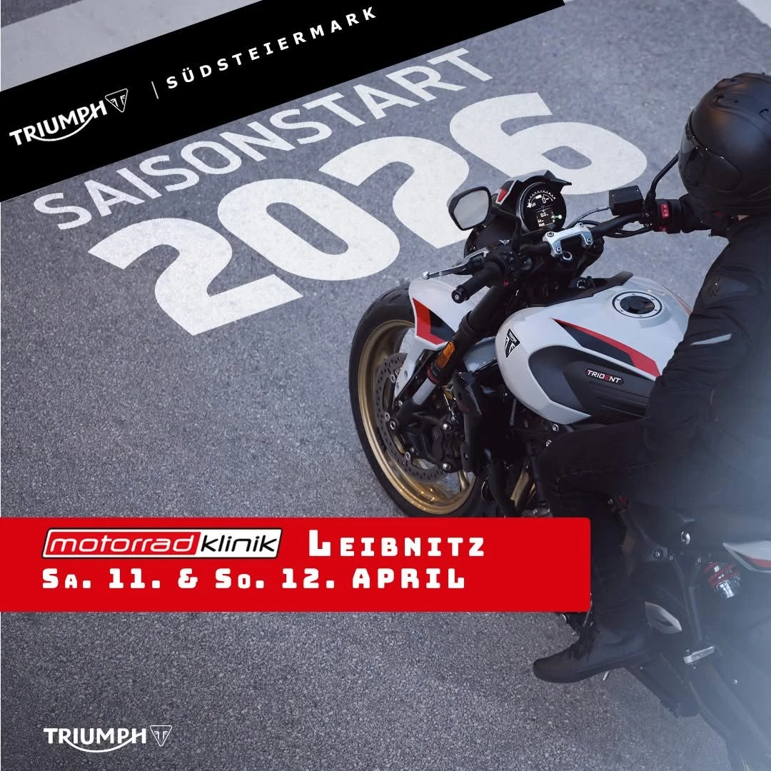 Vorschaubild für Post - 💥 Der Countdown tickt! DER TRIUMPH SAISONSTART 2026
Wir laden dich am 11. & 12. April 2026 herzlich zum Triumph Saisonstart ein.
Freu dich auf die neuesten Modelle, spannende Gespräche unter Motorradfans und echtes Triumph-Feeling. Ob du bereits Teil der Triumph-Familie bist oder einfach neugierig auf britische Performance und Design – bei uns bist du genau richtig.

Komm vorbei, entdecke deine nächste Maschine und starte mit uns in eine großartige Motorradsaison!

Wir freuen uns auf deinen Besuch und einen unvergesslichen Saisonauftakt!
Der Season Opener für alle Motorradfans!
🗓️ 11. + 12. April | Samstag u. Sonntag 
⏳ Täglich 09:00 - 17:00 Uhr

Teste die neuesten Modelle von Triumph
Entdecke tolle Messeangebote!
Genieße 2 Tage Motorrad-Power bei geselliger Atmosphäre!

 #triumphmotorcycle #fortheride #seasonopening #triumphsüdsteiermark #saisonstart