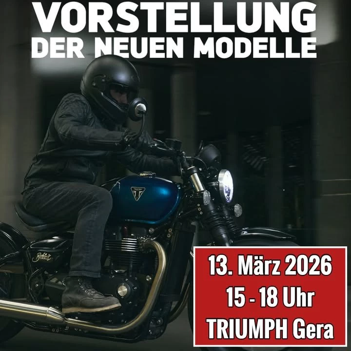 Vorschaubild für Post - ERLEBE DIE TRIUMPH NEUHEITEN 2026 LIVE

Es ist soweit – die brandneuen Triumph Motorräder sind bei uns eingetroffen.

Erlebe am 13.03.2026 die Neuheiten 2026 von Triumph live bei uns im Haus. Von den brandneuen Modern Classics Modellen, bis hin zu den neuen Roadster Modellen wie der Street Triple RX und der Trident 800, bei uns lassen sich die Neuheiten hautnah erleben. Kommt vorbei, erlebt die neueste Technik, das unverwechselbare Design und die pure Fahrfreude, für die Triumph bekannt ist. Egal, ob ihr auf der Suche nach eurer nächsten Maschine seid oder einfach Benzingespräche führen wollt, wir freuen uns auf euren Besuch.

Erlebt die nächste Generation Triumph live bei uns.

Wann? 13. März 2026 von 15 Uhr bis 18 Uhr

Wo? TRIUMPH Gera by MSG Moto-Shop-Gera TEAM BAUCH OHG

Wo genau? 07551 Gera, Wiesestr. 250

Bitte beachtet, dass wir eine Baustelle in der Wiesestraße haben und die Anfahrt nur über die Eiselstraße funktioniert! Unter folgendem Link findet Ihr eine kleine Hilfe zur Anfahrt, wenn Ihr von der B 92 - Vogtlandstraße - zu uns fahrt!

Google Maps Link -> https://maps.app.goo.gl/MrVWNXbbr7WKPd4W9

Und dann noch eine Bitte! Bitte meldet Euch über den Link

ANMELDUNG -> https://forms.gle/So29Wt3mW2PyATHw6

an, damit wir planen können! Oder einfach anrufen - 0365-4204460! Vielen Dank dafür!