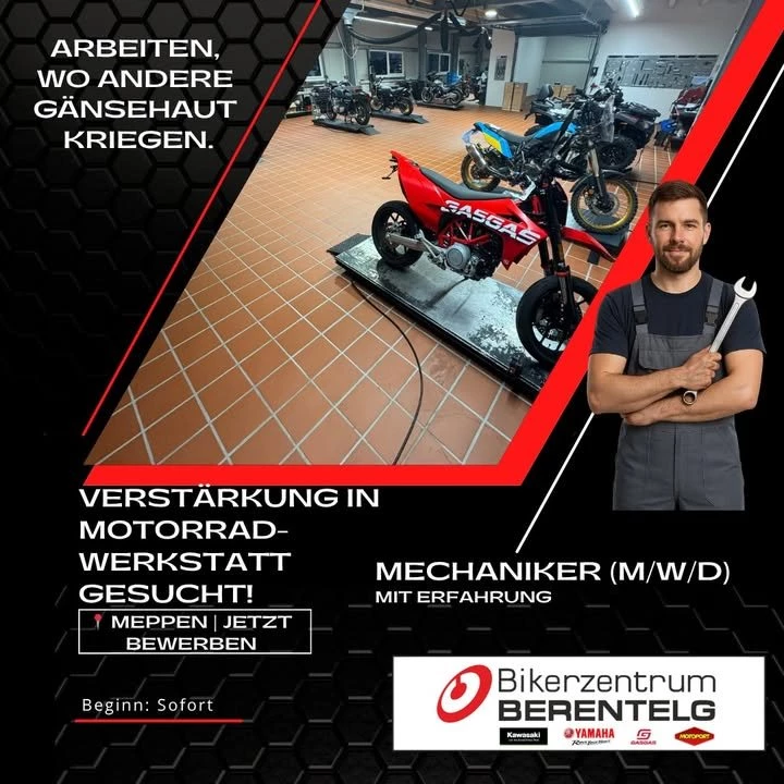 Vorschaubild für Post - 🏍️🔧 Wir wachsen weiter – werde Teil unseres Werkstatt-Teams!

Neue Werkstatt, neue Marken, mehr Power:
Mit dem Bikerzentrum Berentelg, Pricker & Buß und als neuem KTM Händler bauen wir unser Team gezielt aus.

👉 Du bist KFZ-Mechatroniker, Zweiradmechaniker oder Zweiradmechatroniker (m/w/d) und suchst einen sicheren Job mit Zukunft?

Dann bieten wir dir genau das richtige Umfeld:
✔️ Moderne, neu gebaute Motorrad-Werkstatt 🏗️
✔️ Arbeiten mit Top-Marken wie Yamaha, Kawasaki & KTM 🏍️
✔️ Sicherer Arbeitsplatz durch stetiges Wachstum 📈
✔️ Geregelte Arbeitszeiten – keine Überstunden ⏰
✔️ Starkes Team & kurze Entscheidungswege 🤝

Wichtig: Wir suchen zusätzliche Verstärkung, kein Ersatz.

📩 Jetzt unkompliziert bewerben:
bewerbung@bikerzentrum-berentelg.de

📲 WhatsApp / Tel.: 05931-98860