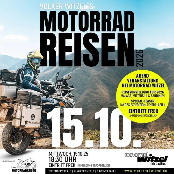 Vorschaubild für Post - 𝐌𝐨𝐭𝐨𝐫𝐫𝐚𝐝𝐫𝐞𝐢𝐬𝐞𝐧 𝟐𝟎𝟐𝟔 – 
Euer Abend voller Abenteuer bei Motorrad Witzel! ✨🏍️

Am 𝐌𝐢𝐭𝐭𝐰𝐨𝐜𝐡, 𝟏𝟓. 𝐎𝐤𝐭𝐨𝐛𝐞𝐫 𝟐𝟎𝟐𝟓, laden wir Euch zu einem unvergesslichen Abend ein – voller Fernweh, Abenteuerlust und purer Motorrad-Passion! 🌍❤️
Gemeinsam mit unserem Reisepartner GR-Reisen nehmen wir Euch mit auf die aufregenden Touren der 𝐒𝐚𝐢𝐬𝐨𝐧 𝟐𝟎𝟐𝟔. Ob kurvige Alpenpässe, das strahlende Mittelmeer oder ferne Traumziele – hier bekommt Ihr alle Insider-Infos aus erster Hand! 🌄✈️

𝐑𝐞𝐢𝐬𝐞-𝐇𝐢𝐠𝐡𝐥𝐢𝐠𝐡𝐭𝐬 𝟐𝟎𝟐𝟔: Málaga 🇪🇸, Mittersill 🇦🇹 & Sardinien 🇮🇹
Erlebt persönliche Reiseberichte und packende Geschichten von 𝐕𝐨𝐥𝐤𝐞𝐫 𝐖𝐢𝐭𝐳𝐞𝐥 und weiteren Tourguides.

🎥 𝐖𝐞𝐢𝐭𝐞𝐫𝐞𝐫 𝐇𝐢𝐠𝐡𝐥𝐢𝐠𝐡𝐭 𝐝𝐞𝐬 𝐀𝐛𝐞𝐧𝐝𝐬: Jakob Lick entführt Euch auf einen exklusiven Teaser seiner faszinierenden Motorradreise durch Zentralasien – die große Hauptveranstaltung folgt 2026! 🏔️🌏

Für Euer leibliches Wohl ist bestens gesorgt – genießt einen Abend voller Inspiration, Leidenschaft und Vorfreude auf die kommende Motorradsaison 🍷🌭
🎟️ 𝐄𝐢𝐧𝐭𝐫𝐢𝐭𝐭 𝐟𝐫𝐞𝐢 – Plätze begrenzt!

𝐀𝐧𝐦𝐞𝐥𝐝𝐮𝐧𝐠 𝐞𝐫𝐟𝐨𝐫𝐝𝐞𝐫𝐥𝐢𝐜𝐡!
📞 Telefon: 09721 - 69240
✉️ E-Mail: veranstaltung@motorradwitzel.de

Beginn: 18:30 Uhr
Ort: Motorrad Witzel, Sennfeld

#Motorradreisen #MotorradLiebe #Abenteuer2026 #Fernweh #Alpenpässe #Mittelmeer #Sardinien #Zentralasien #MotorradWitzel #Touren2026 #ReiseInspiration #BikerLife #MotorradWitzel #Sennfeld