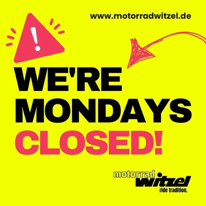 Vorschaubild für Post - ‼️ MONTAGS GESCHLOSSEN ‼️

Vom 03.11.2025 bis 23.02.2026 bleiben unsere Showrooms und die Werkstatt montags geschlossen.

👉 Keine Sorge – an den restlichen Tagen sind wir wie gewohnt für euch da und bieten euch den besten Service!

Unsere Winter-Öffnungszeiten:
• Mo: geschlossen
• Di–Fr: 09:00 – 18:00 Uhr 
• Sa: 09:00 – 13:00 Uhr

#WinterÖffnungszeiten #MotorradWitzel #Montagspause #ServiceAmBike #MotorradLiebe #ReadyFor2024 #Sennfeld
#BMWMotorrad #Yamaha #Fantic #Schweinfurt