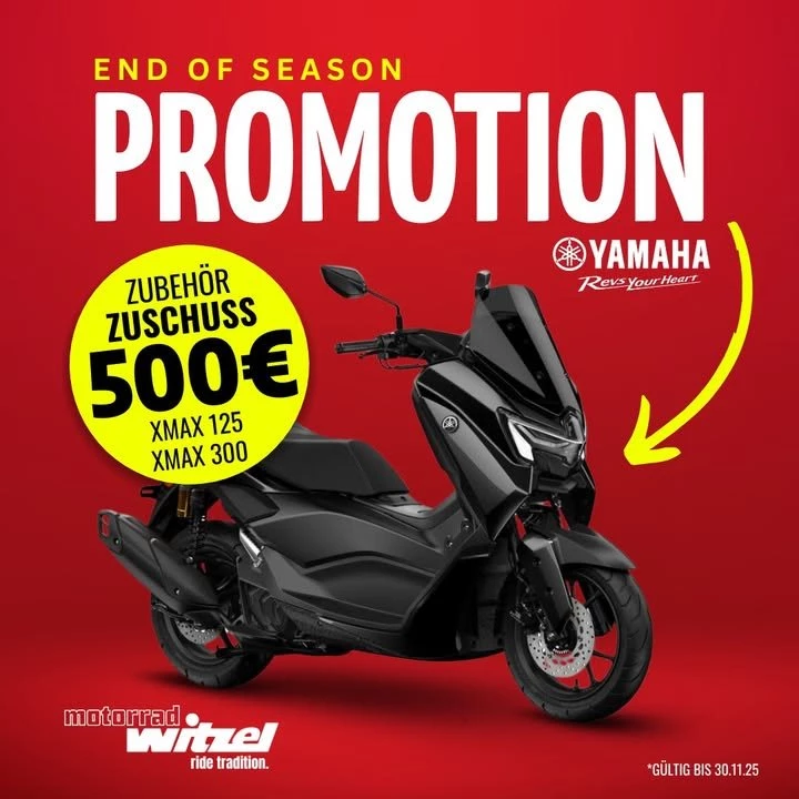 Vorschaubild für Post - 🚀 𝐄𝐍𝐃 𝐎𝐅 𝐒𝐄𝐀𝐒𝐎𝐍 – 𝐏𝐑𝐎𝐌𝐎𝐓𝐈𝐎𝐍! 🏁
Der perfekte Zeitpunkt, um dir deinen neuen Roller zu sichern - den 𝐘𝐚𝐦𝐚𝐡𝐚 𝐗𝐌𝐀𝐗 𝟏𝟐𝟓 𝐨𝐝𝐞𝐫 𝐗𝐌𝐀𝐗 𝟑𝟎𝟎! 💙
Nur bis 30.11.25 bekommst du einen 𝐙𝐮𝐛𝐞𝐡ö𝐫-𝐙𝐮𝐬𝐜𝐡𝐮𝐬𝐬 𝐯𝐨𝐧 𝟓𝟎𝟎 € 🎁 – z. B. für Gepäcksystem, Komortsitz oder was dein Fahrerherz begehrt! 🛵✨

Mach dich bereit für den nächsten Ride – 𝐬𝐭𝐲𝐥𝐢𝐬𝐡, 𝐬𝐦𝐚𝐫𝐭 𝐮𝐧𝐝 𝐦𝐢𝐭 𝐨𝐫𝐝𝐞𝐧𝐭𝐥𝐢𝐜𝐡 𝐄𝐱𝐭𝐫𝐚! 💪
👉 Jetzt vorbeikommen, Probefahrt starten & Vorteil sichern!

#Yamaha #XMAX #Rollerliebe #EndOfSeason #Promotion #Motorradliebe #YamahaXMAX125 #YamahaXMAX300 #YamahaDeal #RollerZubehör #RideWithStyle #ZubehörZuschuss #MotorradFans #foryouシ #MotorradWitzel