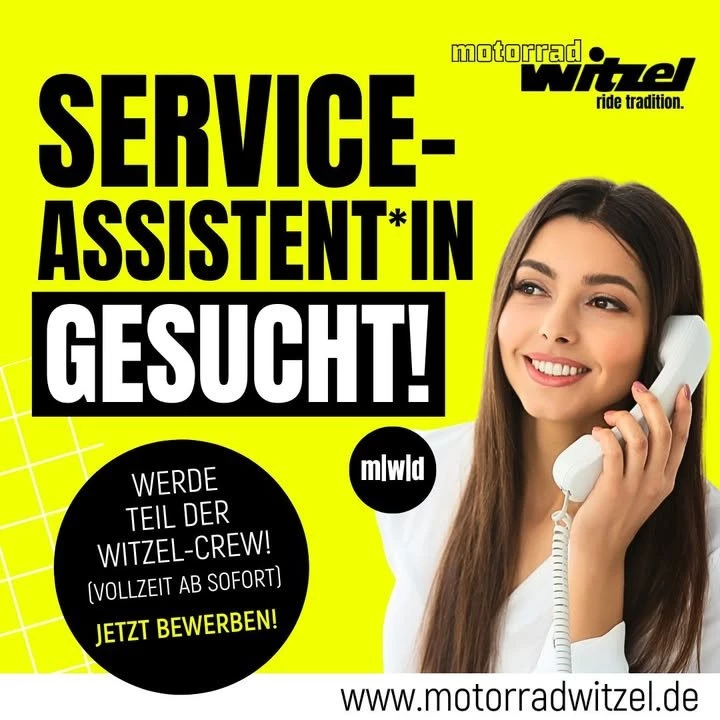 Vorschaubild für Post - 🚀 𝐒𝐞𝐫𝐯𝐢𝐜𝐞𝐚𝐬𝐬𝐢𝐬𝐭𝐞𝐧𝐭/𝐢𝐧 (𝐕𝐨𝐥𝐥𝐳𝐞𝐢𝐭) 𝐠𝐞𝐬𝐮𝐜𝐡𝐭 – werde Teil der Witzel-Crew!

Bei 𝐌𝐨𝐭𝐨𝐫𝐫𝐚𝐝 𝐖𝐢𝐭𝐳𝐞𝐥 drehen sich nicht nur die Räder – sondern auch die Emotionen. Wir leben Motorräder, wir lieben den Kontakt zu Menschen und wir feiern jeden Tag die Begeisterung unserer Kundinnen und Kunden.
Und genau dafür brauchen wir 𝐝𝐢𝐜𝐡:
Eine Persönlichkeit, die Lust hat, vorne am Puls des Geschehens zu arbeiten und unser Team im Service zu verstärken.

🔥 𝐃𝐞𝐢𝐧𝐞 𝐌𝐢𝐬𝐬𝐢𝐨𝐧
Du bist die erste Stimme, das erste Lächeln und der erste Eindruck, der zählt.
Mit dir fühlt sich jeder Besuch bei uns unkompliziert, herzlich und professionell an.

𝐖𝐚𝐬 𝐝𝐮 𝐛𝐞𝐢 𝐮𝐧𝐬 𝐫𝐨𝐜𝐤𝐬𝐭:
• Empfang & Betreuung unserer Kundschaft – freundlich, aufmerksam, authentisch
• Annahme und Koordination von Service- und Werkstattterminen
• Organisation im Servicebereich: Unterlagen, Aufträge, Telefonate – alles sauber im Griff
• Unterstützung unseres Werkstatt- und Verkaufsteams
• Du hältst den Laden am Laufen: mit Überblick, Struktur und guter Laune

✨ 𝐖𝐚𝐬 𝐝𝐮 𝐦𝐢𝐭𝐛𝐫𝐢𝐧𝐠𝐞𝐧 𝐬𝐨𝐥𝐥𝐭𝐞𝐬𝐭
• Freude am Umgang mit Menschen
• Organisationstalent, das nicht nur gut klingt, sondern täglich glänzt
• Kommunikationsstärke – am Telefon wie im persönlichen Kontakt
• Teamgeist und die Fähigkeit, auch in stressigen Momenten cool zu bleiben
• Motorradliebe? Nice to have. Kundenliebe? Must-have.

🎁 𝐖𝐚𝐬 𝐝𝐢𝐜𝐡 𝐛𝐞𝐢 𝐮𝐧𝐬 𝐞𝐫𝐰𝐚𝐫𝐭𝐞𝐭
• Ein familiäres Team mit echter Leidenschaft
• Moderne Arbeitsstrukturen & ein Arbeitsplatz, der Spaß macht
• Kurze Wege, direkte Entscheider, ehrliche Zusammenarbeit
• Viel Kundenkontakt, viel Abwechslung – null Langeweile
• Faire Bezahlung und langfristige Perspektiven

🤝 𝐖𝐞𝐫𝐝𝐞 𝐓𝐞𝐢𝐥 𝐝𝐞𝐫 𝐖𝐢𝐭𝐳𝐞𝐥-𝐂𝐫𝐞𝐰!
Wenn du in einem Umfeld arbeiten willst, in dem Menschen zählen, Motorräder eine Herzenssache sind und dein Einsatz wirklich wertgeschätzt wird, dann bist du hier genau richtig.

👉 𝐁𝐞𝐰𝐢𝐫𝐛 𝐝𝐢𝐜𝐡 𝐣𝐞𝐭𝐳𝐭!
Schick uns deine Unterlagen unter 𝐛𝐞𝐰𝐞𝐫𝐛𝐮𝐧𝐠@𝐦𝐨𝐭𝐨𝐫𝐫𝐚𝐝𝐰𝐢𝐭𝐳𝐞𝐥.𝐝𝐞 oder melde dich direkt für ein erstes Kennenlernen.

Wir freuen uns auf dich!