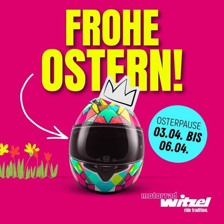 Vorschaubild für Post - 🌸🐣 Frohe Ostern! 🐣🌸
 
Wir gönnen uns eine kleine Pause und haben vom 03.03. bis 06.04. geschlossen 🏍️✨
 
Aber: Freut euch schon jetzt auf unsere Frühjahrsangebote 🌷🔥
Ab dem 07.04. starten wir wieder durch – mit frischen Deals, neuen Styles und allem für deinen perfekten Ride 💥
 
Genießt die Feiertage, bleibt sicher unterwegs und bis ganz bald! 🐰🌼🏍️
 
#froheostern #osterpause #frühjahrsangebote #motorradliebe #bikerlife #rideon #helmstyle #motorradfahren #springvibes #sale #wirsindbaldzurück #MotorradWitzel
