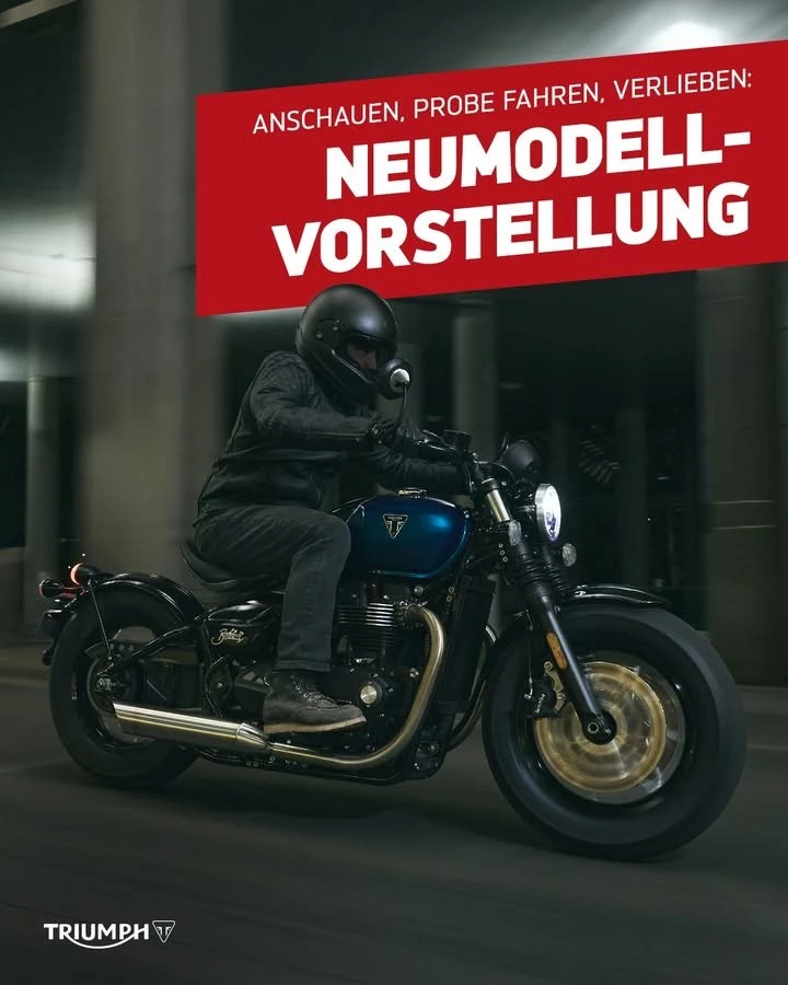 Vorschaubild für Post - Kleiner Reminder:
ERLEBE DIE TRIUMPH NEUHEITEN 2026 LIVE
Es ist soweit – die brandneuen Triumph Motorräder sind bei uns eingetroffen.
Erlebe am 20.03.2026 die Neuheiten 2026 von Triumph live bei uns im Haus.
Von den brandneuen Modern Classics Modellen, bis hin zu den neuen Roadster Modellen wie der Street Triple RX und der Trident 800, bei uns lassen sich die Neuheiten hautnah erleben.
Kommt vorbei, erlebt die neueste Technik, das unverwechselbare Design und die pure Fahrfreude, für die Triumph bekannt ist. Egal, ob ihr auf der Suche nach eurer nächsten Maschine seid oder einfach Benzingespräche führen wollt, wir freuen uns auf euren Besuch.
Erlebt die nächste Generation Triumph live bei uns.