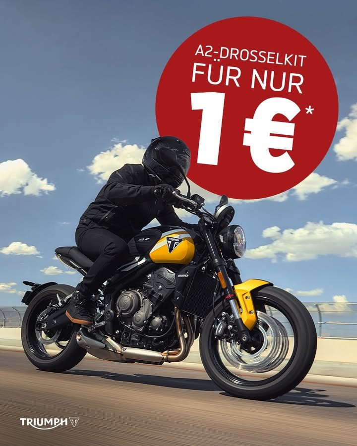 Vorschaubild für Post - Jetzt für nur 1 €*: Das A2-Drosselkit!⁣
Ob sportlich, touring-orientiert oder klassisch: Mit dem Drosselkit machst du deine Triumph A2-konform, ohne den Charakter des Bikes zu verlieren.⁣
Und das als Neujahrsangebot für gerade mal 1 €!*⁣
⁣
Das Angebot gilt beim Kauf folgender Neufahrzeuge:⁣
🏍️ Trident 660 & Trident 660 Triple Tribute⁣
🏍️ Daytona 660⁣
🏍️ Tiger Sport 660⁣
🏍️ Street Triple 765 R A2 Ready⁣
🏍️ Speed Twin 900⁣
🏍️ Scrambler 900⁣
⁣
🔗 Mehr Infos unter >> https://www.triumph-regensburg.de <<
*zuzüglich Einbaukosten, Angebotsdetails siehe Webseite, gültig bis 31.03.2026
