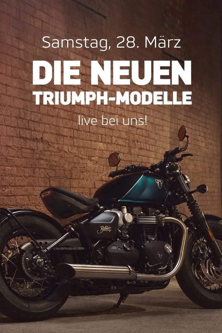 Vorschaubild für Post - TRIUMPH Neumotorradvorstellung bei Motorrad Reinhardt:
📅 Samstag, 28.03.2026 | ⏰ ab 10:00 Uhr

Freue dich auf die neuesten Modelle der legendären Bonneville-Baureihe, die nächste Generation echter Klassiker:
✨ Triumph Bobber
✨ Triumph Bonneville T120
✨ Triumph Speedmaster

Und für alle Roadster-Fans:
⚡ Triumph Trident 660
⚡ Triumph Trident 800

Abenteuer pur verspricht außerdem das Sondermodell der Triumph Tiger 900 Alpine. 

Komm vorbei, entdecke die neuesten Bikes von Triumph aus nächster Nähe und genieße einen Vormittag voller Benzingespräche. Wir freuen uns auf dich! 

#triumph #triumphmotorcycles #tiger900 #triumphbobber #triumphbonneville #triumphspeedmaster #Sondermodell #triumphtrident800 #triumphstreettriple #neuesbike #Traummotorrad #Motorcycle #motorradreinhardt #ForTheRide