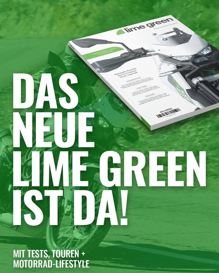 Vorschaubild für Post - Zeit für neuen Lesestoff aus der Kawasaki Welt? 💚
Dann hol dir die die brandneue, 80 Seiten starke Lime Green Ausgabe #02/26 jetzt bei uns im Haus! 📰

Freu dich auf spannende Einblicke, faszinierende Bikes und echte Stories aus der Kawasaki Welt:

🏆 Im Fokus: die Kawasaki Z900RS SE als Klassensieger im Test sowie erste Fahreindrücke der neuen Kawasaki KLE500 SE
😎 Vielseitigkeit pur: die Kawasaki Versys Modelle 2026 und die neu aufgelegte Kawasaki Z650 S
🏁 Szene & Stories: vom bimota by Kawasaki Racing Team über AC Sanctuary bis hin zu legendären Benzin-Geschichten mit Holger Aue
💚 Grüne Geschichte: Woher stammt eigentlich Lime Green?
🌍 Abenteuer & Sport: von der Route de Combe Laval bis zum KX450 Flat Track Umbau
📰 News, Community, Comic & Gewinnspiel 🎉

Das Magazin liefert dir wieder jede Menge Inspiration, Hintergrund und echtes Kawasaki Feeling.

Hol dir deine Ausgabe bei uns vor Ort – nur solange der Vorrat reicht! 💚🏍️
https://scpl.io/1384_kawasaki_9484
