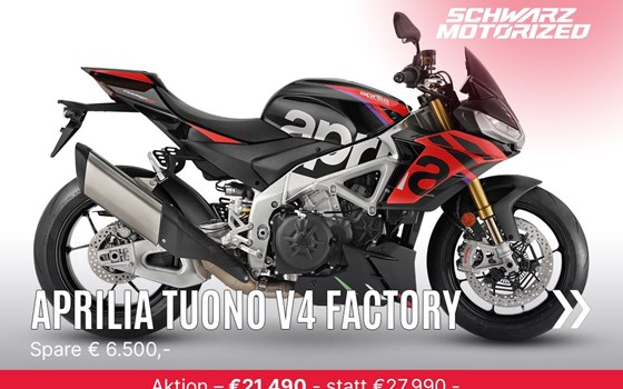 Neufahrzeug Aprilia Tuono V4 1100 Factory - Bild 1 Neufahrzeug Aprilia Tuono V4 1100 Factory - Bild 1