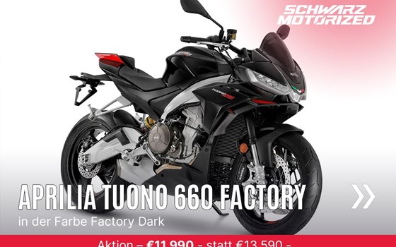 Neufahrzeug Aprilia Tuono 660 Factory - Bild 1 Neufahrzeug Aprilia Tuono 660 Factory - Bild 1