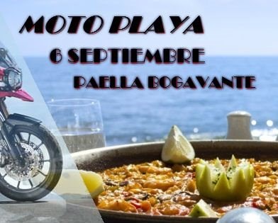 Ruta Familiar Moto Playa / 6 septiembre  Lugar: Tienda Benimoto Modalidad: Moto Carretera Fecha: 6 septiembre Hora: 8:30 am Preu: 25 EUR Menú Paella Bogavante (Restaurante Bar Torrente / ...