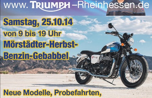 „Mörstädter-Herbst-Benzin-Gebabbel“ am 25.10.14 bei Triumph Rheinhessen