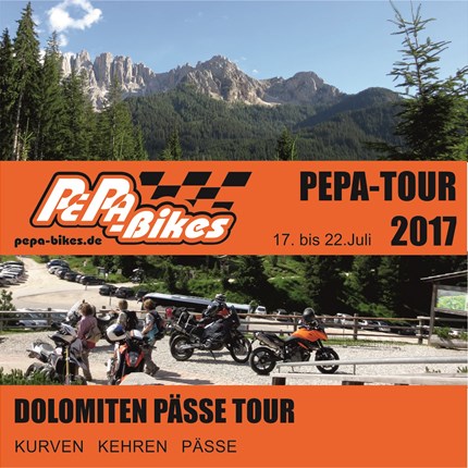 PePa-Bikes DOLOMITEN PÄSSE TOUR PEPA-BIKE'S-DOLOMITEN-PÄSSE-TOUR  Das Motto: Kurven, Kehren und Pässe ...
 .... die Tour Startet in Gruppen geführt von uns aus Richtung Südtirol ...
