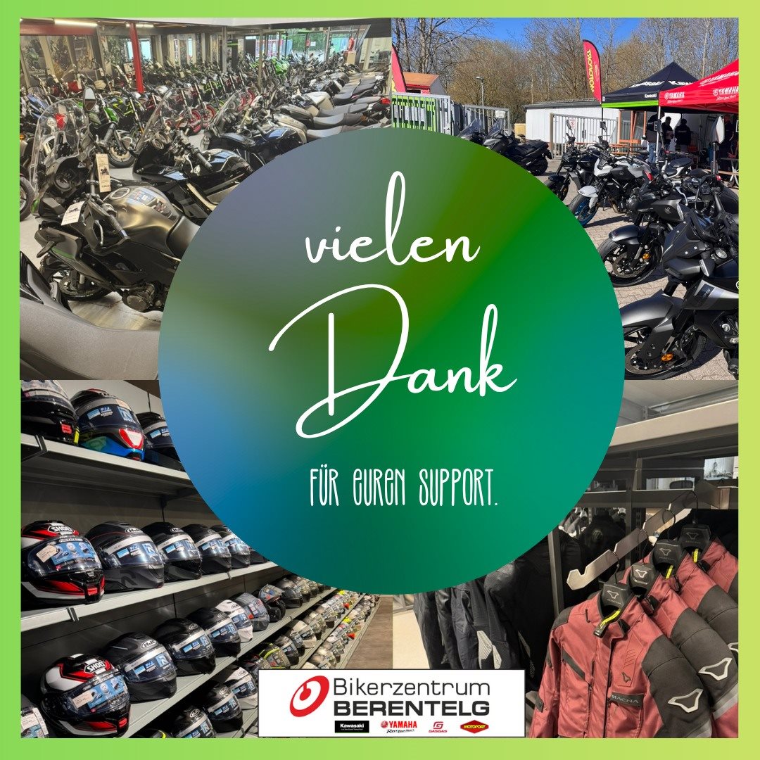 Vorschaubild für Post - Die letzten 2 Jahre ist bei uns viel passiert – und dafür sind wir dankbar! 🙏

In dieser Zeit haben wir unser Bikerzentrum deutlich weiterentwickelt:
Unsere Werkstatt wurde neu gebaut und erweitert, der Bekleidungsshop fast verdoppelt und unser Team verstärkt und neu aufgestellt.

Außerdem haben wir neue Projekte in der Startphase, deren Umsetzung schon bald beginnt – Entwicklungen, auf die wir uns alle freuen dürfen und die unser Bikerzentrum noch attraktiver und zukunftsfähiger machen. 🚀

All das ist keine Selbstverständlichkeit.

Darum geht unser Dank an unser großartiges Team:
an alle, die neu zu uns gekommen sind und frischen Wind mitbringen,

und ganz besonders an unsere langjährigen Kolleginnen und Kollegen, mit denen wir seit vielen Jahren, fast schon Jahrzehnten durch Höhen und Tiefen gegangen sind – ihr seid ein unverzichtbarer Teil unserer Geschichte und unseres Erfolgs. 💚

Danke an unsere Kunden für euer Vertrauen.

Danke an unsere neuen und langjährigen Partner & Lieferanten, von Herstellern bis hin zu unseren Finanzierungspartnern wie Santander, für die starke und verlässliche Zusammenarbeit. 🤝

Ihr alle seid der Motor unseres Erfolges – und gemeinsam geben wir weiter Vollgas in die Zukunft! 🏍️🔥

👉 Worauf freut ihr euch am meisten? Schreibt es in die Kommentare und lasst uns gemeinsam feiern!

#BikerzentrumBerentelg #Motorradliebe #Teamwork #Danke #Werkstatt #Motorradbekleidung #Zusammenhalt #Wachstum #StarkePartner #Zukunft
#Motoport #Kawasaki #Yamaha #Kymco #GasGas  #Shoei #HJC #LS2 #Difi #Dane #Macna #Santander
