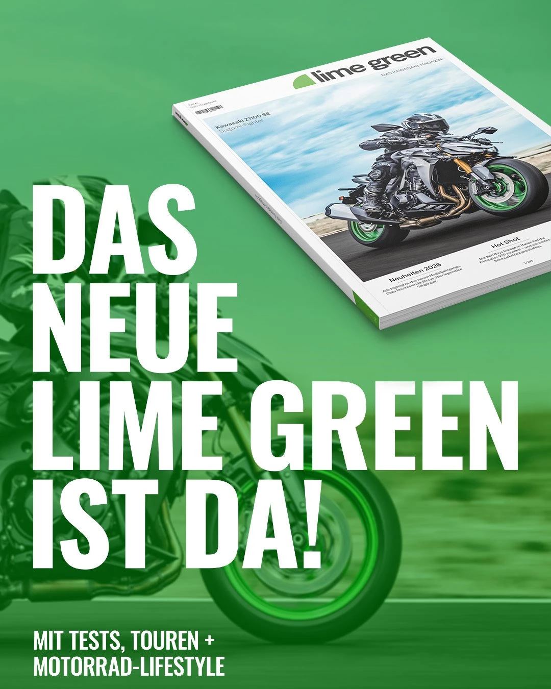 Vorschaubild für Post - Bereit für frischen Lesestoff voller Kawasaki-Leidenschaft? 💚
Dann hol dir die neue Lime Green Ausgabe #01/26 jetzt  bei uns im Haus! 📰

Dich erwarten Themen so vielseitig wie Kawasaki selbst:
✖️ Die Modellneuheiten 2026 – darunter die neue KLE500 & KLE500 SE, die kraftvolle Z1100 & Z1100 SE sowie die überarbeiteten Ninja ZX-10R / ZX-10RR
✖️ Rückblicke auf 5 Jahrzehnte Z-Tradition, die Historie der KLE500 und das Jubiläum der Z650RS
✖️ Motorsport pur: Jonathan Rea, die Ninja Cups & weitere Racing-Highlights
✖️ Abenteuer garantiert: inspirierende Touren wie die legendäre Route des Grandes Alpes
✖️ News, Zubehörtrends, Events – plus ein Gewinnspiel 🎉

Das Magazin wurde komplett überarbeitet und bietet jetzt noch mehr Qualität, Tiefe und echtes Kawasaki-Feeling.

Hol dir deine Ausgabe bei uns im Haus – nur solange der Vorrat reicht! 💚🏍️

#Kawasaki #KawasakiDeutschland #LetTheGoodTimesRoll #LimeGreenMagazin #KawasakiCommunity #TeamGreen #KawasakiLifestyle