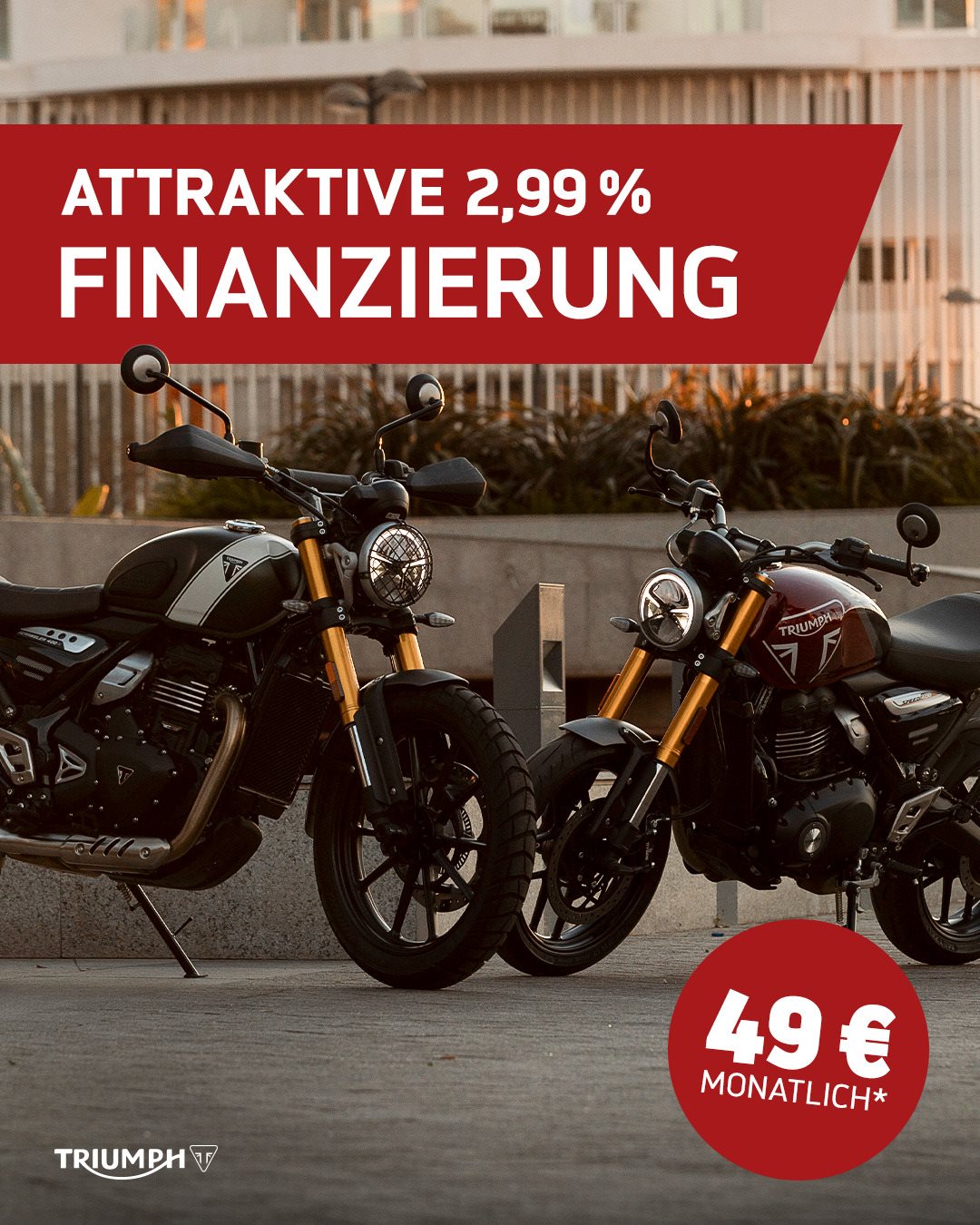 Vorschaubild für Post - SPEED 400 & SCRAMBLER 400X: FÜR 49€ MONAT FINANZIEREN*

Angebotsbedingungen
* Scrambler 400X: Ein Finanzierungs-Angebot von Triumph Motorcycle Finance, ein Service der Santander Consumer Bank AG (Darlehensgeber), Santander-Platz 1, 41061 Mönchengladbach für eine Scrambler 400X mit 6.345,00 € Kaufpreis** 1. monatliche Rate 48,68 €, 35 Folgeraten à 49,00 €, 1.219,00 € Anzahlungsbetrag, 5.126,00 € Nettodarlehensbetrag, 2,95% Fester Sollzinssatz p. a., 2,99 % effektiver Jahreszins, 36 Monate Laufzeit, 5.522,00 € Gesamtbetrag, 3.807,00 € Schlussrate. Vorstehende Angaben stellen zugleich das 2/3-Beispiel gem. § 17 Abs. 4 PAngV dar. Bonität vorausgesetzt.

Speed 400: Ein Finanzierungs-Angebot von Triumph Motorcycle Finance, ein Service der Santander Consumer Bank AG (Darlehensgeber), Santander-Platz 1, 41061 Mönchengladbach für eine Speed 400 mit 5.645,00 € Kaufpreis* 1. monatliche Rate 48,15 €, 35 Folgeraten à 49,00 €, 904,00 € Anzahlungsbetrag, 4.741,00 € Nettodarlehensbetrag, 2,95% Fester Sollzinssatz p. a., 2,99 % effektiver Jahreszins, 36 Monate Laufzeit, 5.101,00 € Gesamtbetrag, 3.387,00 € Schlussrate. Vorstehende Angaben stellen zugleich das 2/3-Beispiel gem. § 17 Abs. 4 PAngV dar. Bonität vorausgesetzt.

**Alle Preise sind unverbindliche Preisempfehlungen Triumph Motorrad Deutschland GmbH inkl. gesetzlicher Umsatzsteuer und zzgl. Überführungs- und Zulassungskosten. Änderungen, Irrtümer und Fehler vorbehalten.

#triumphchemnitz
#triumphteamchemnitz 
#triumphmotorcycles 
#triumphgermany 
#fortheride