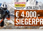 4.000 € Siegerprämie für die KTM 1290 Superduke GT