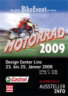 Motorrad 2009, 23.-25. J&#228;nner Design-Center Linz!