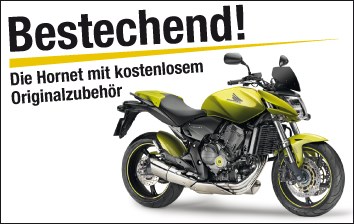 CB600 Hornet mit Sonderzubehör im Wert von 600.-€ gratis