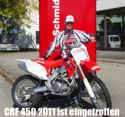 2011er Honda CRF 450 Modelle eingetroffen!! Testmöglichkeit der neuen Honda Modelle und Rennmotorräder von Andreas Schmidinger 2011er Honda CRF 450 Modelle eingetroffen!! Testmöglichkeit der neuen Honda Modelle und Rennmotorräder von Andreas Schmidinger