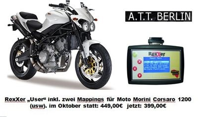 Interesse am RexXer Mapping oder Auspuffanlage! Im Oktober bietet Ihnen A.T.T.-Berlin für ihre Benelli, Ducati, Moto Morini, Aprilia, KTM oder MV Agusta einige Top-Angebote.Mehr ab 01.10.11 im Online-Shop! - Bild 4