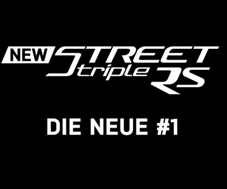 STREET TRIPLE RS - DIE NEUE #1