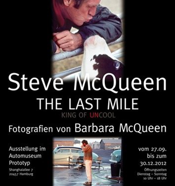 Steve McQueen, King of (??)Cool     -     27.09. bis 30.12.12