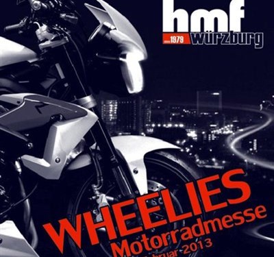 Wheelies Motorradmesse am 09./10. Februar 2013