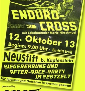 Enduro Cross in Neustift bei Kapfenstein! Enduro Cross in Neustift bei Kapfenstein!