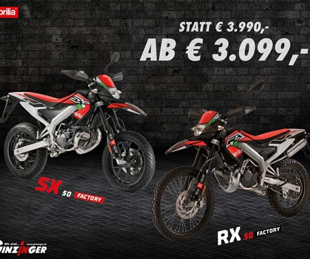 Aprilia SX und RX 50 Factory Aktion! Aprilia SX und RX 50 Factory Aktion!