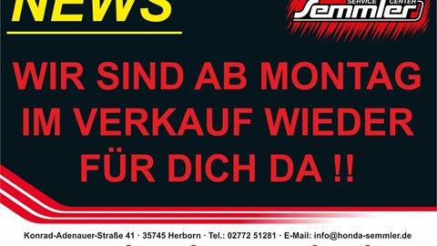 Honda Semmler - Öffnung am 20. April 2020