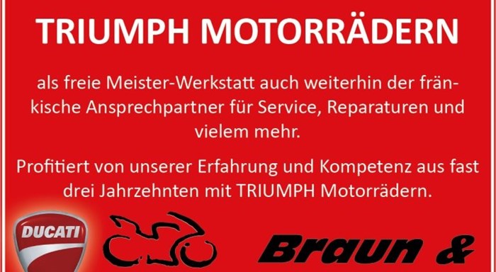 >>> Info für unsere TRIUMPH-Kunden, Wir sind für euch weiterhin der fränkische Ansprechpartner für eure TRIUMPH Motorräder <<<TOPNEWS