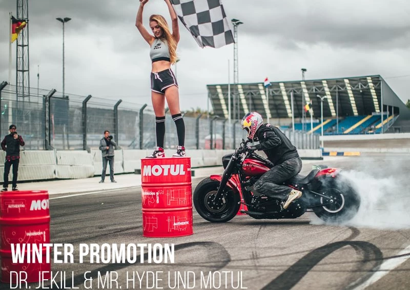 WINTER PROMOTION -  Dr. Jekill & Mr. Hyde + Motul Bild 1: WINTER PROMOTION -  Dr. Jekill & Mr. Hyde + Motul