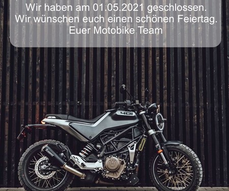 01.05.2021 Feiertag - geschlossen !