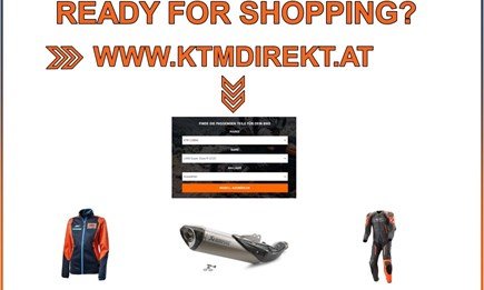 READY FOR SHOPPING? >> WWW.KTMDIREKT.AT