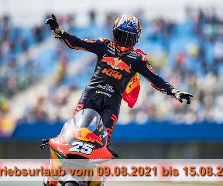 Betriebsurlaub vom 09.08. bis zum 15.08.2021  Betriebsurlaub vom 09.08. bis zum 15.08.2021